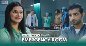 Emergency Room Web Series ने मचा दी सनसनी, पहले ही एपिसोड में इमोशन और सस्पेंस का तड़का